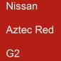 Preview: Nissan, Aztec Red, G2.